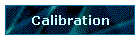 Calibration